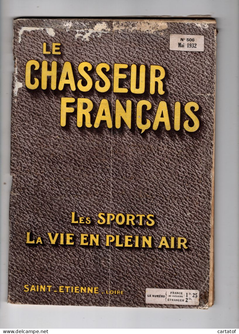 LE CHASSEUR Français N° 506 Mai 1932 - Caccia/Pesca