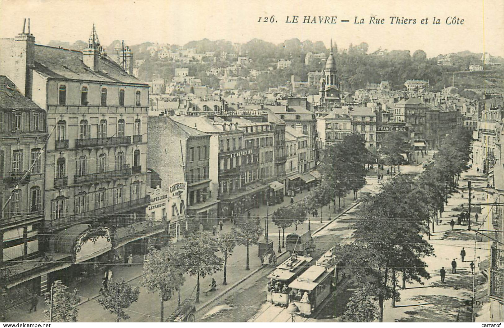 LE HAVRE . La Rrue Thiers Et La Côte - Unclassified