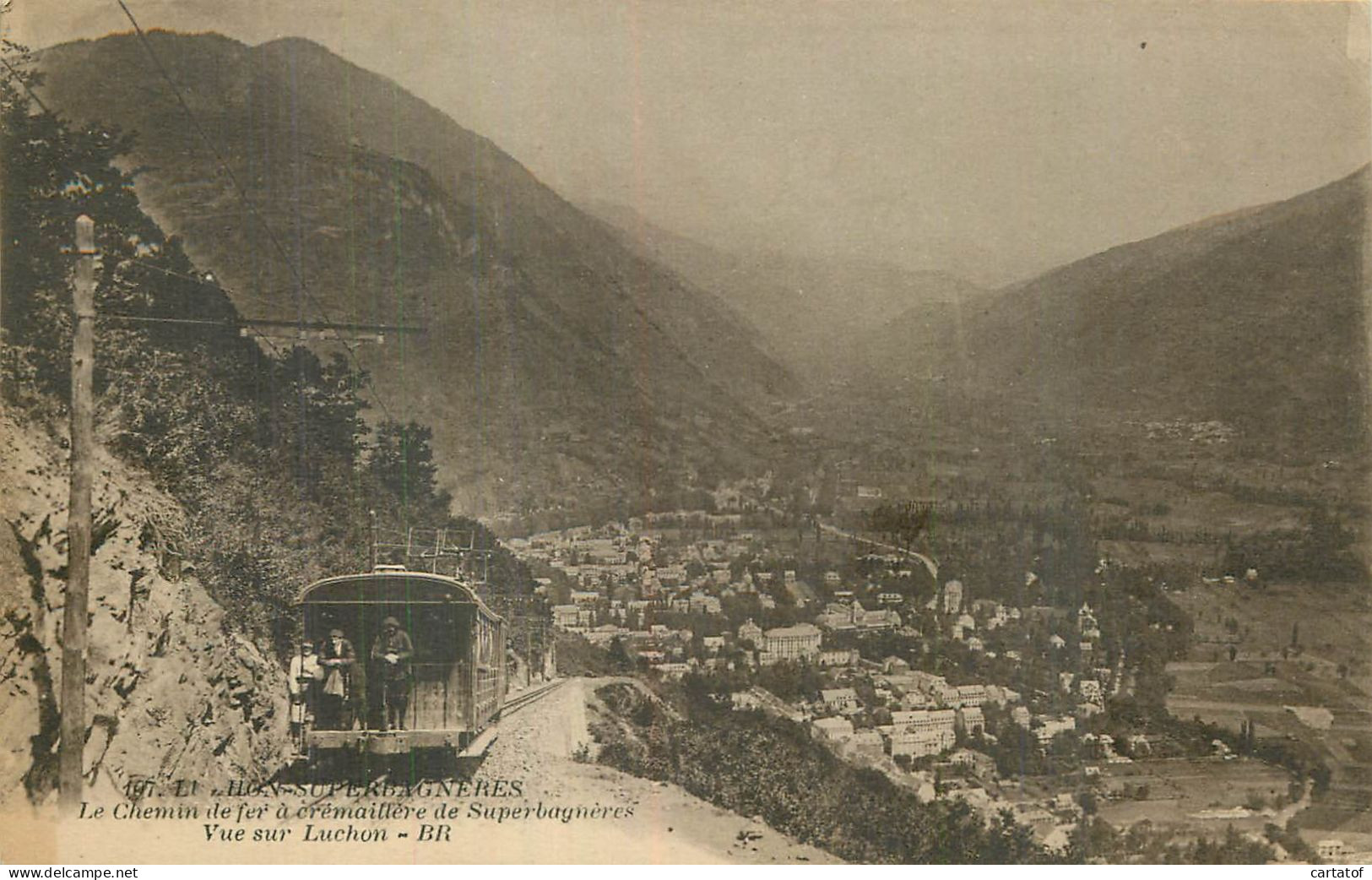 LUCHON SUPERBAGNERES . Le Chemin De Fer à Crémaillère . Vue Sur LUchon - Luchon