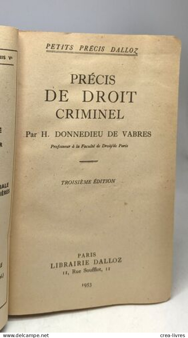 Précis De Droit Criminel / Petits Précis Dalloz - 3e édition - Derecho