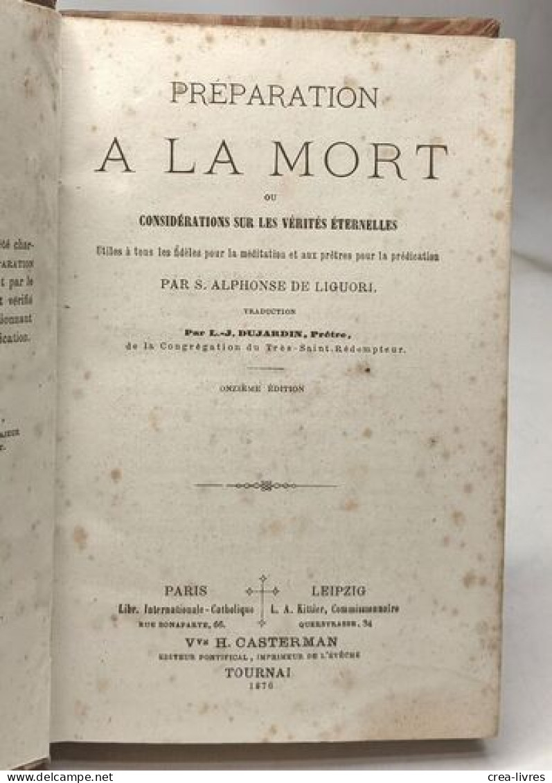 Préparation à La Mort Ou Considération Sur Les Vérités éternelles - 11e édition - Psychologie/Philosophie