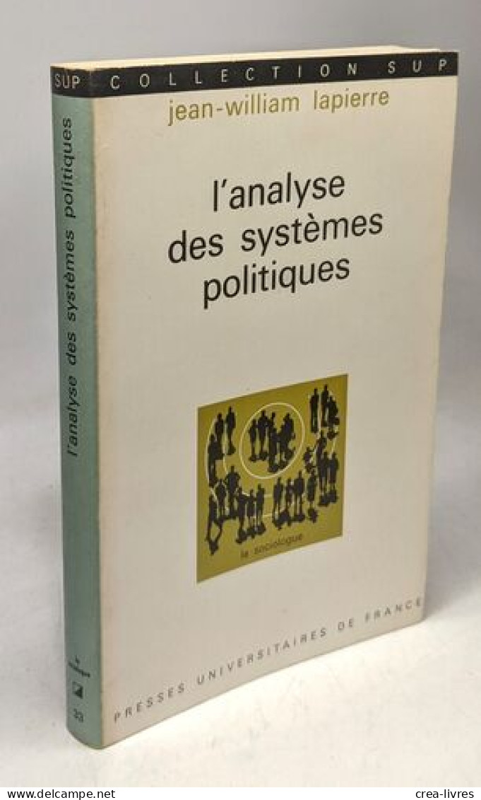 L'analyse Des Systèmes Politiques / Coll. SUP - Politique