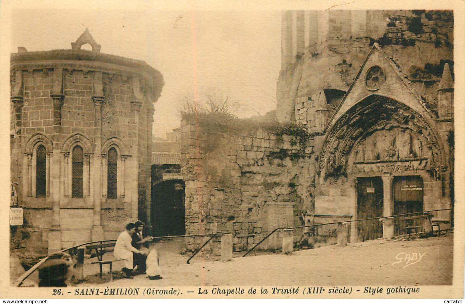 SAINT EMILION . La Chapelle De La Trinité . - Saint-Emilion