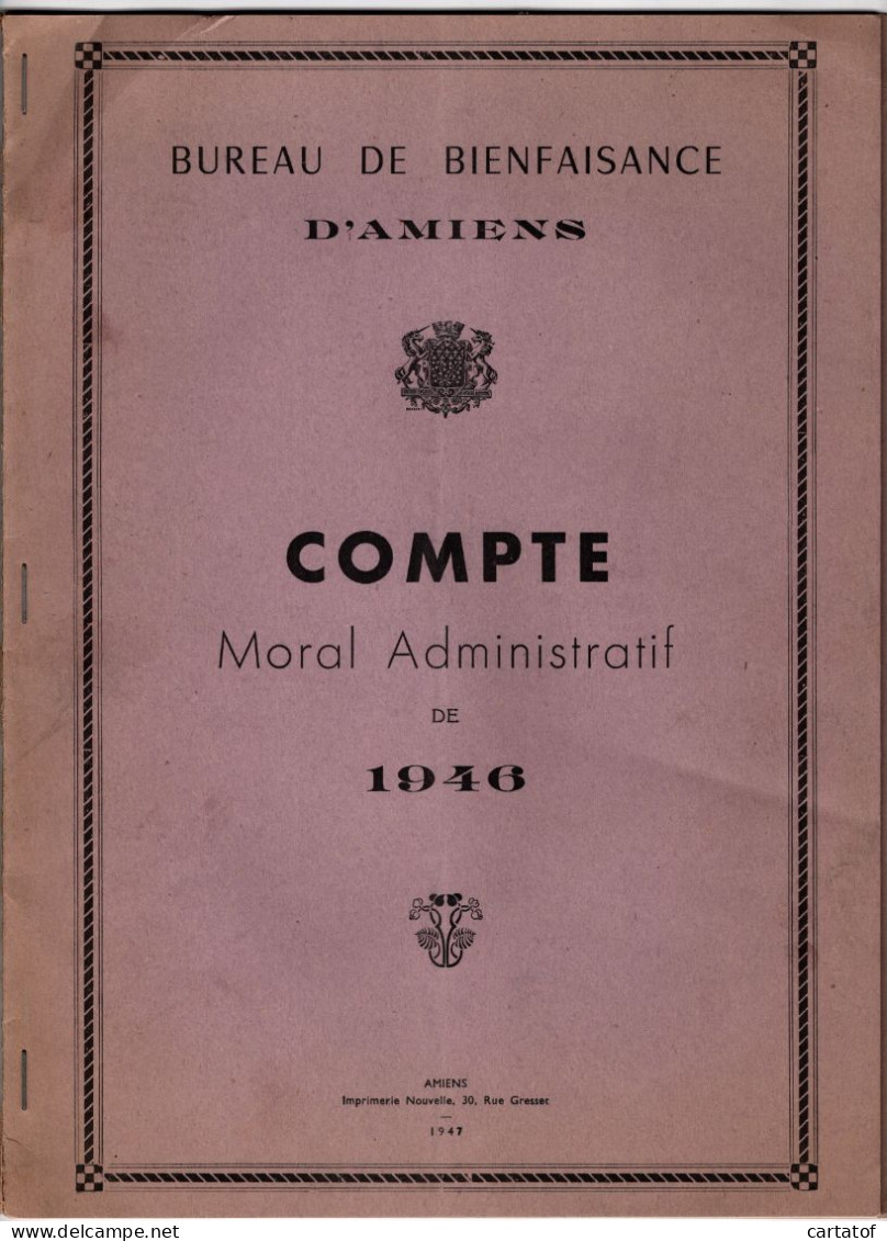 BUREAU DE BIENFAISANCE D'AMIENS . COMPTE Moral Et Administratif 1946 - Ohne Zuordnung