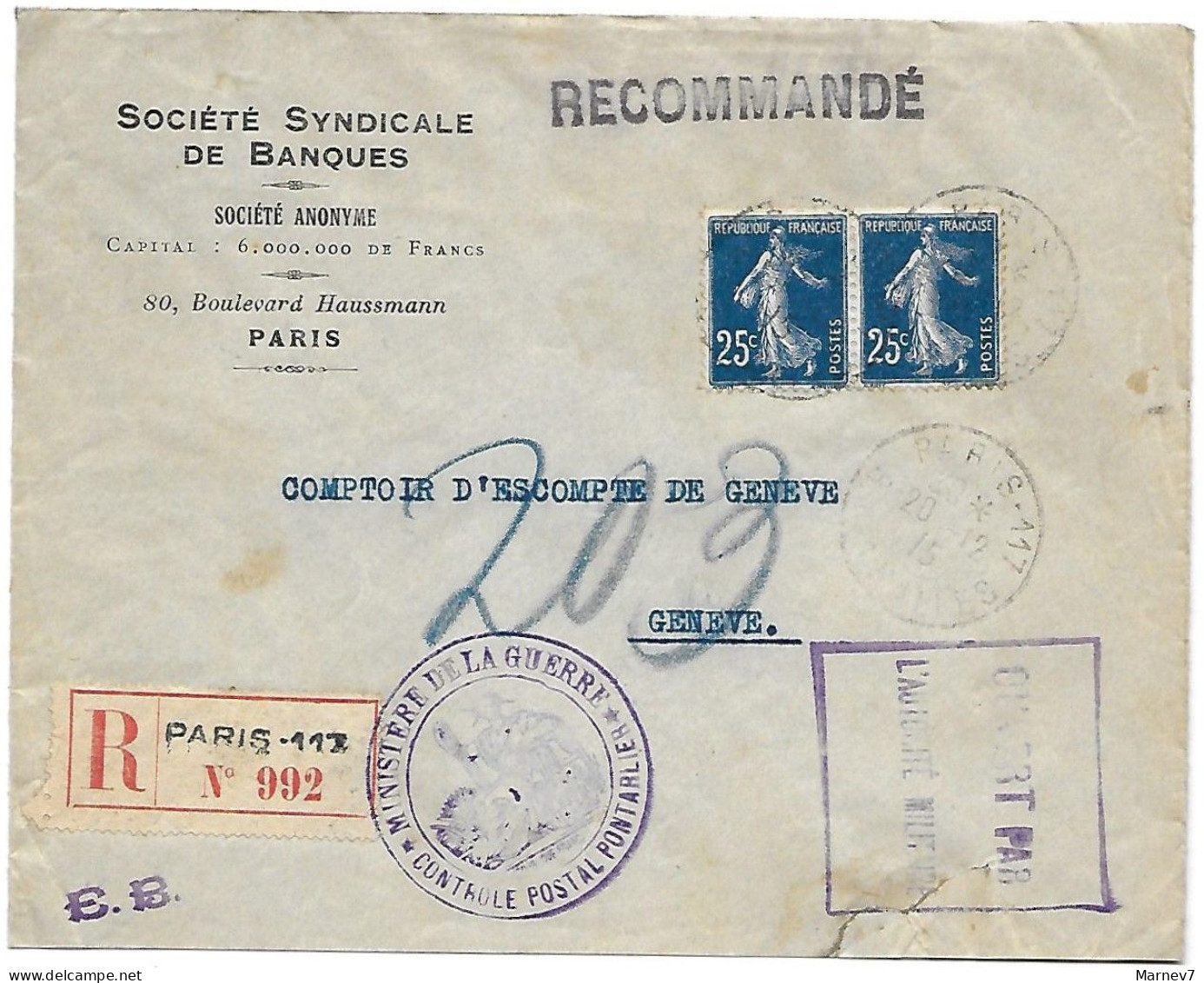 Lettre Recommandée De Paris à Genève 20 12 1915 - Censurée Censure - Contrôle Postal PONTARLIER - Ministère De La Guerre - Lettres & Documents