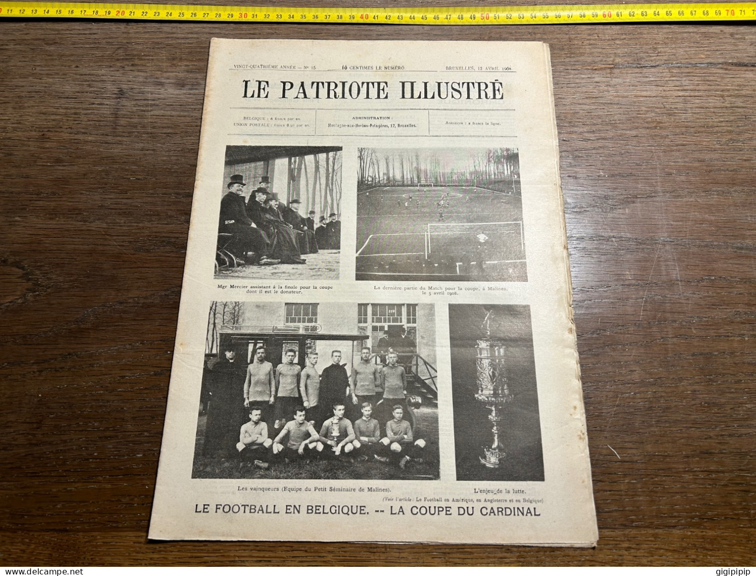 REVUE Patriote Illustré 1908 FOOTBALL EN BELGIQUE. LA COUPE DU CARDINAL - Magazines - Before 1900