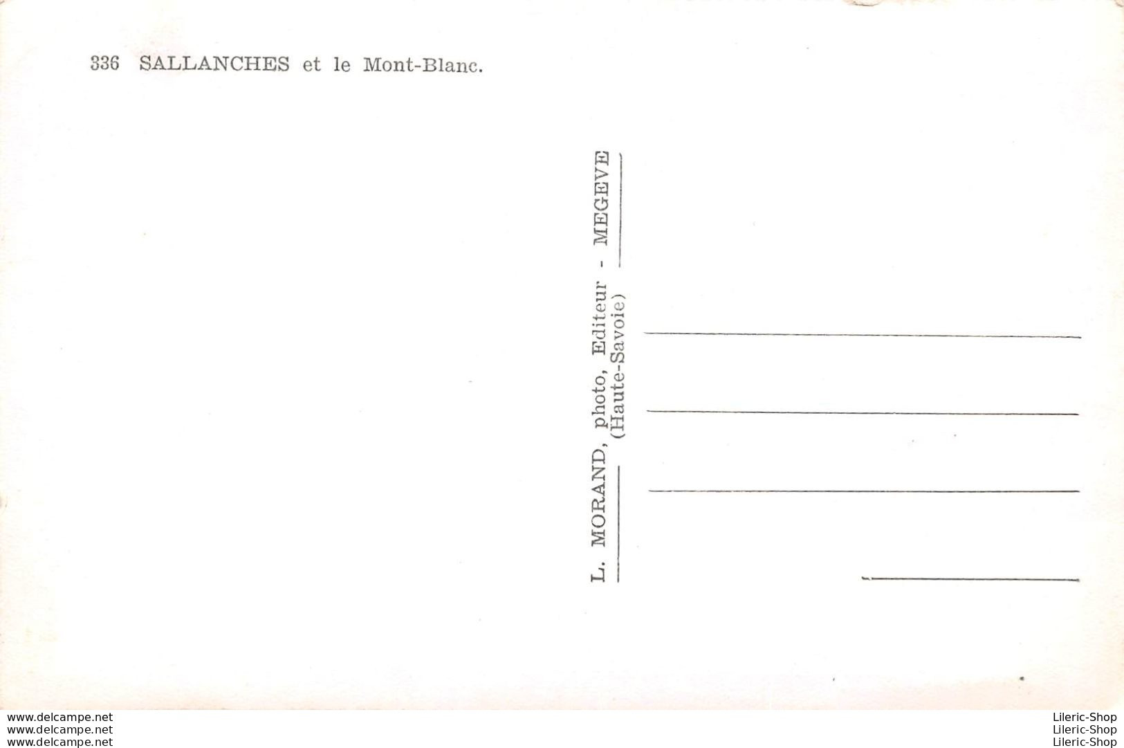 CPSM ±1960 - SALLANCHES Et Le Mont Blanc - L. MORAND, PHOT.  ÉDITEUR - MÉGÈVE - Sallanches