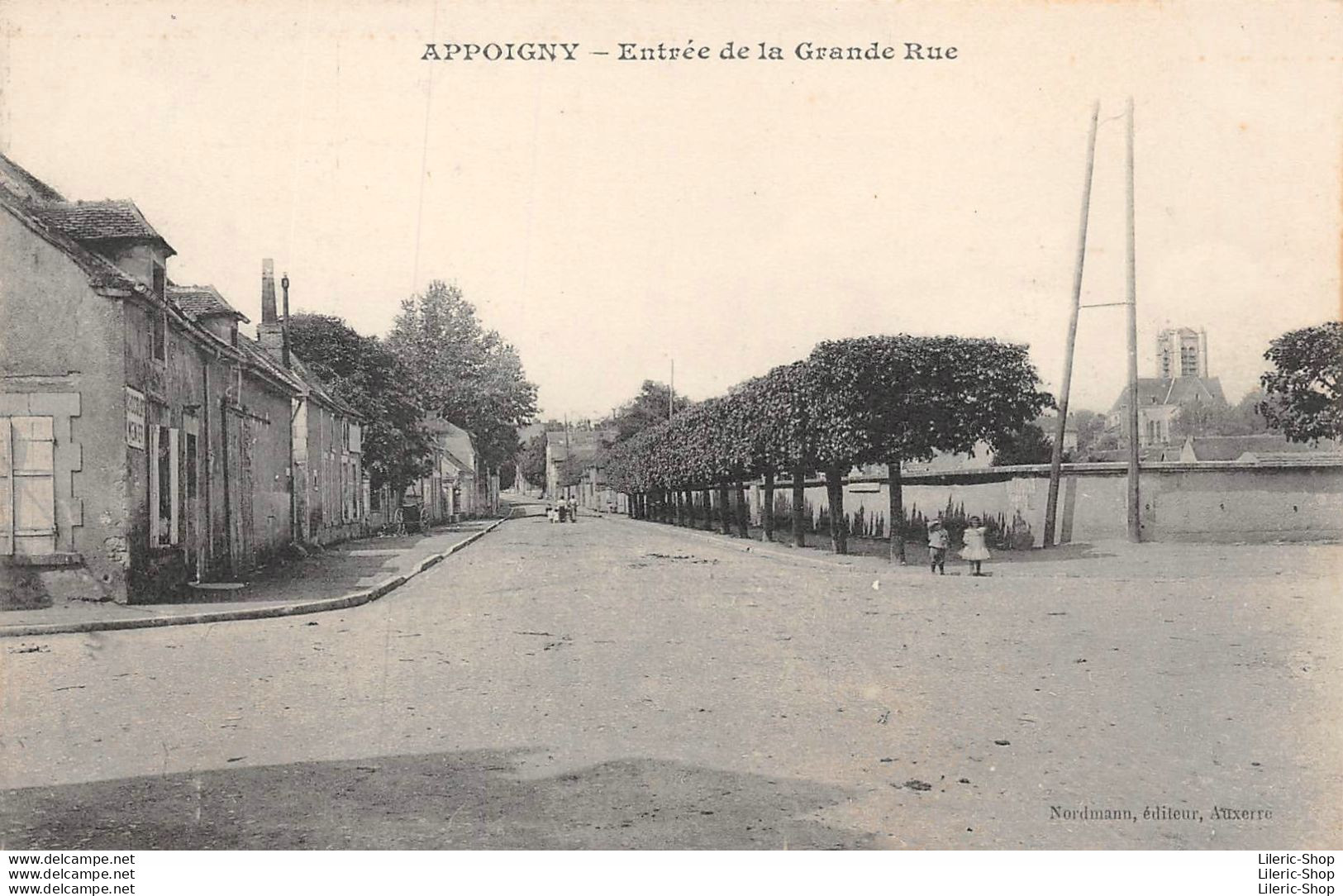 APPOIGNY (89) CPA ±1932 - Entrée De La Grande Rue - NORDMANN Éditeur, Auxerre - Appoigny
