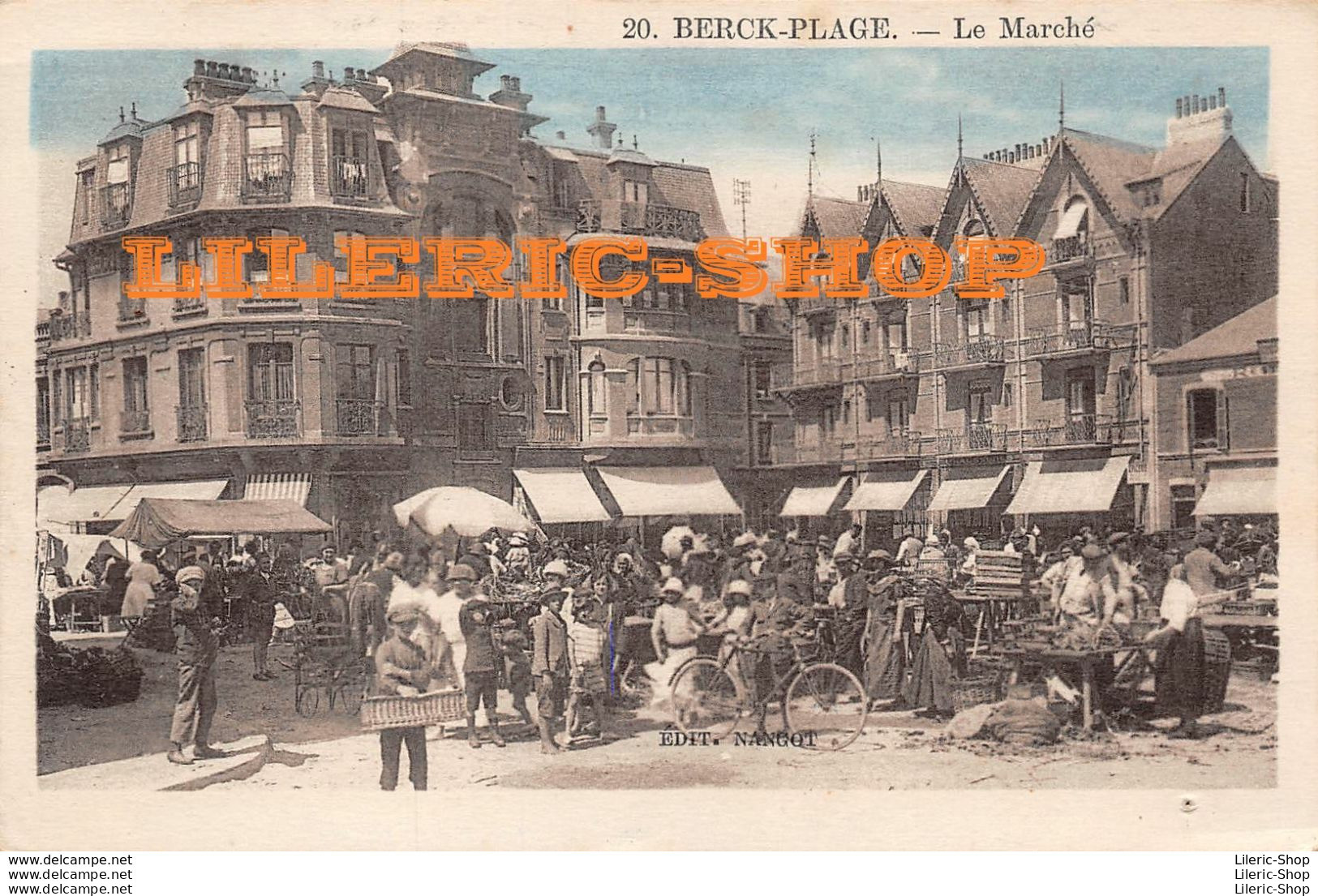 Berk-plage (62) Le Marché - Éd. NANGOT - N° 20 - Berck
