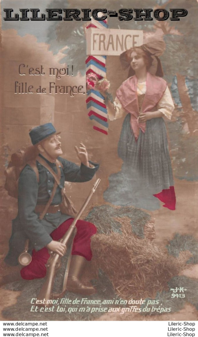 Cpa Patriotique Ww1 - Alsacienne Soldat - " C'est Moi ! Fille De France."  Série J.K 9413 - Patriottisch