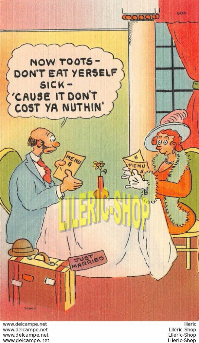 Comic Linen Postcard Tichnor 1940s NOW TOOTS - DON'T EAT YERSELF SICK - CAUSE IT DON'T COST YA NUTHIN - Humour