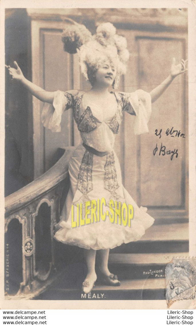 Cpa 1902 - Actrice Et Chanteuse D'opérette - Juliette MEALY - Photographe Reutlinger / S.I.P. 57e Série N°04 - Artistes