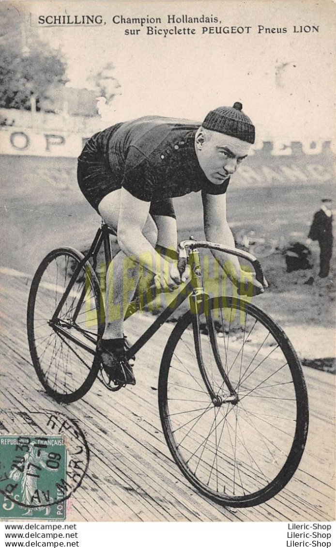 WIELERSPORT CICLISMO CYCLING GUUS SCHILLING ▬ CHAMPION HOLLANDAIS SUR BICYCLETTE PEUGEOT, PNEUS LION ▬ 1909 - Cyclisme