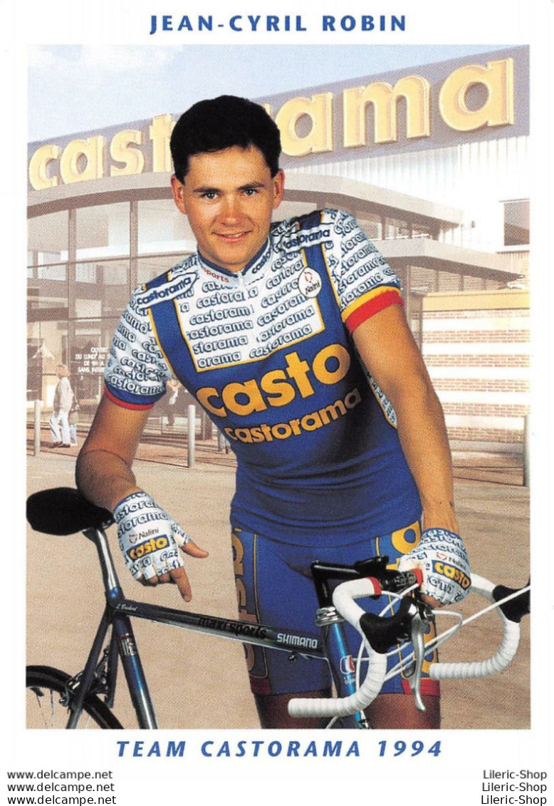 CYCLISME CYCLING CICLISMO RADFAHREN WIELERSPORT  TEAM CASTORAMA 1994 ▬ JEAN-CYRIL ROBIN - Cyclisme