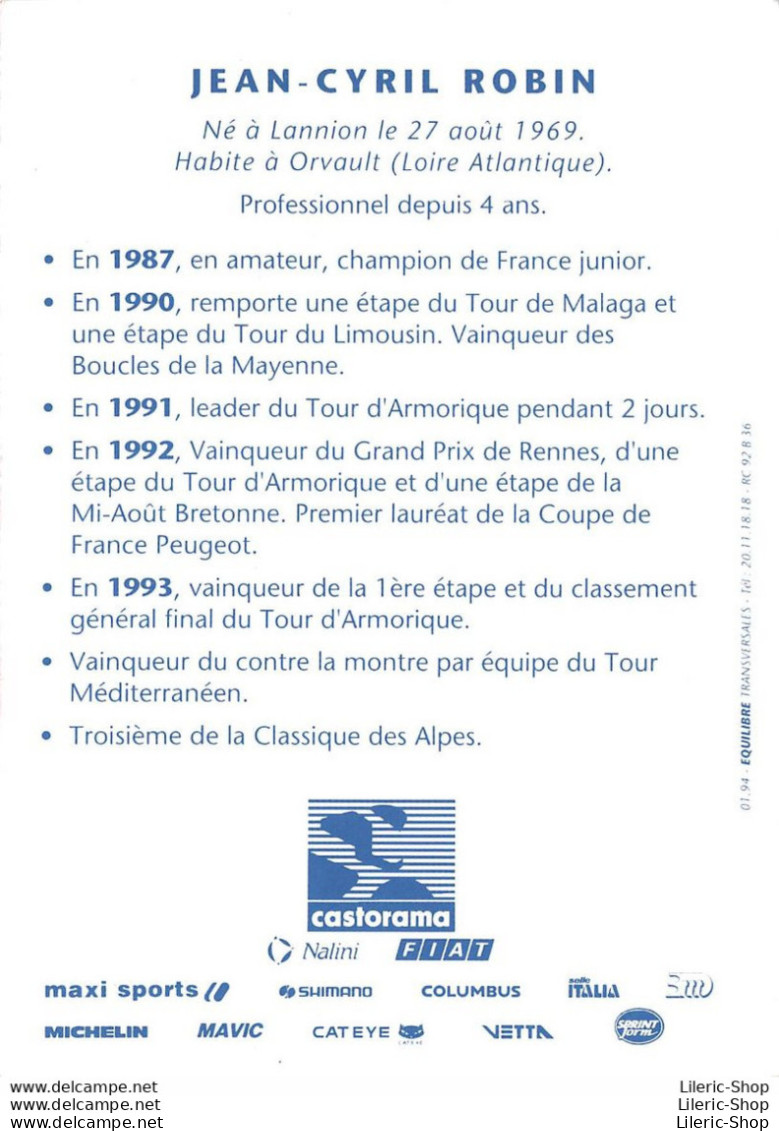 CYCLISME CYCLING CICLISMO RADFAHREN WIELERSPORT  TEAM CASTORAMA 1994 ▬ JEAN-CYRIL ROBIN - Cyclisme