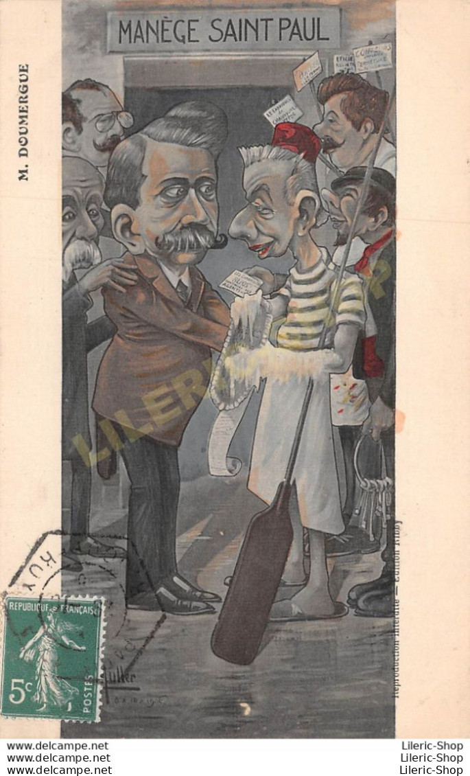 Caricature Satirique Gaston DOUMERGUE Ministre - Manège St Paul - Syndicats - Par E. MULLER - Ed. RIBBY - Satirical