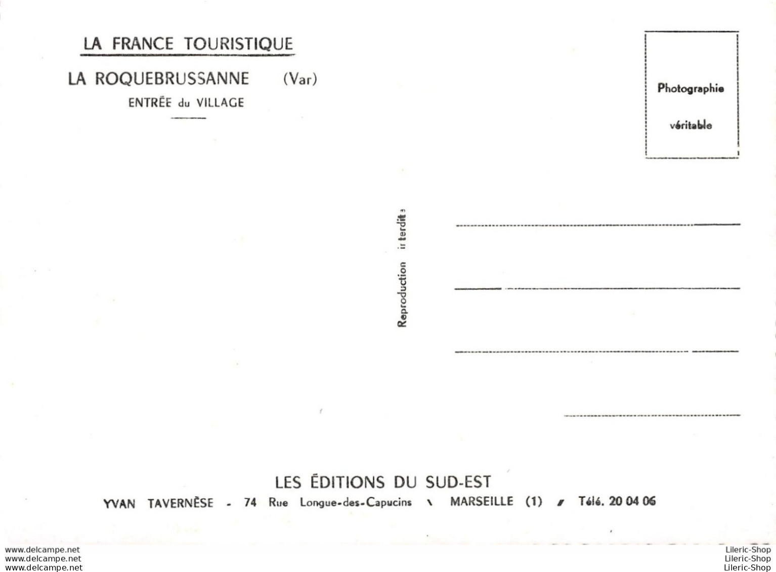 LA ROQUEBRUSSANNE (83) Cpsm ± 1960►ENTRÉE DU VILLAGE - RESTAURANT ►LES ÉDITIONS DU SUD-EST - La Roquebrussanne