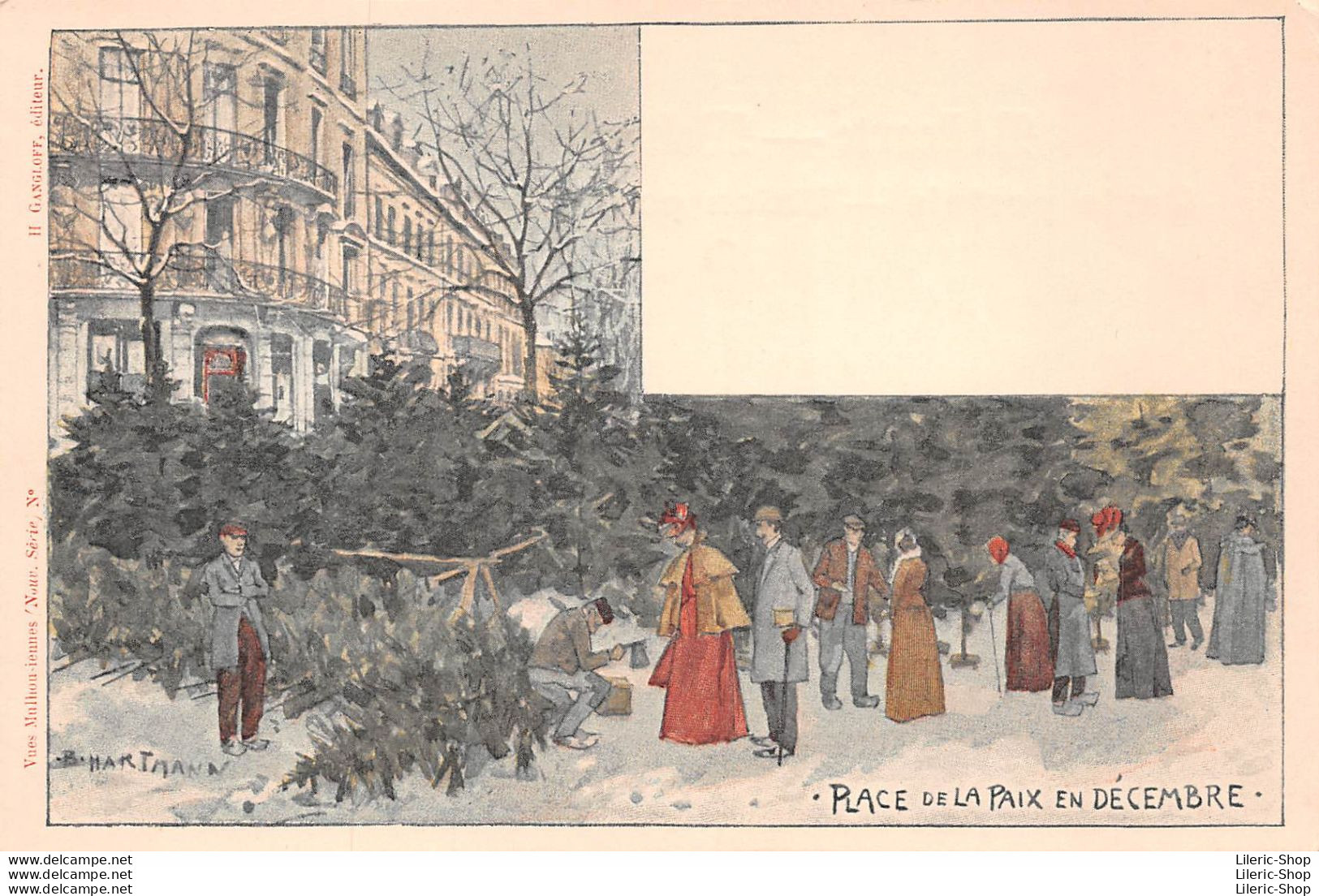 KÜNSTLER LITHO B. HARTMANN., MULHOUSE  (68) ►CPA PIONNIÈRE►PLACE DE LA PAIX EN DECEMBRE ►H. GANGLOFF., ÉDITEUR - Mulhouse