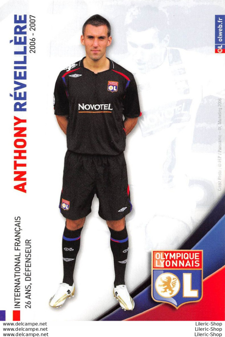 FOOTBALL JOUEUR ANTHONY RÉVEILLÈRE SAISON 06.07 OLYMPIQUE LYONNAIS OL - Soccer