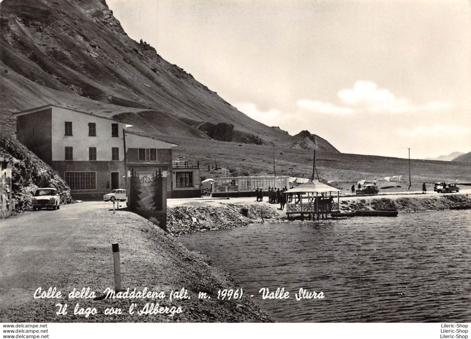 COLLE DELLA MADDALENA (VALLE STURA ) IL LAGO CON L'ALBERGO►AUTOMOBILES► ÉD. RIS. ALBERGO DEL LAGO 1967 - Cuneo