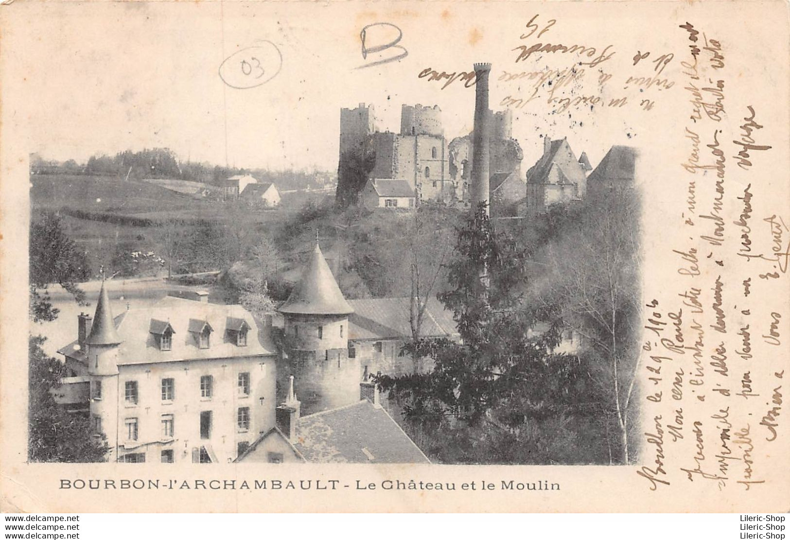 BOURBON L'ARCHAMBAULT (03) CPA 1904 - Le Château Et Le Moulin - - Bourbon L'Archambault