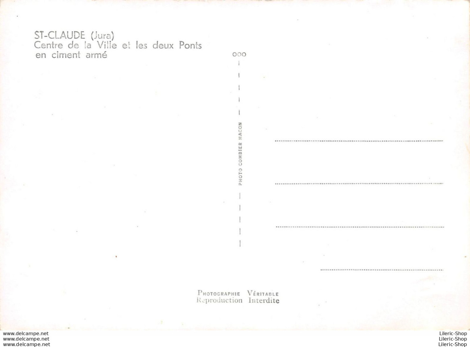 SAINT-CLAUDE ( 15 ) - CPSM ±1960 Centre De La Ville Et Les Deux Ponts En Ciment  Armé - Éd. COMBIER - Saint Claude