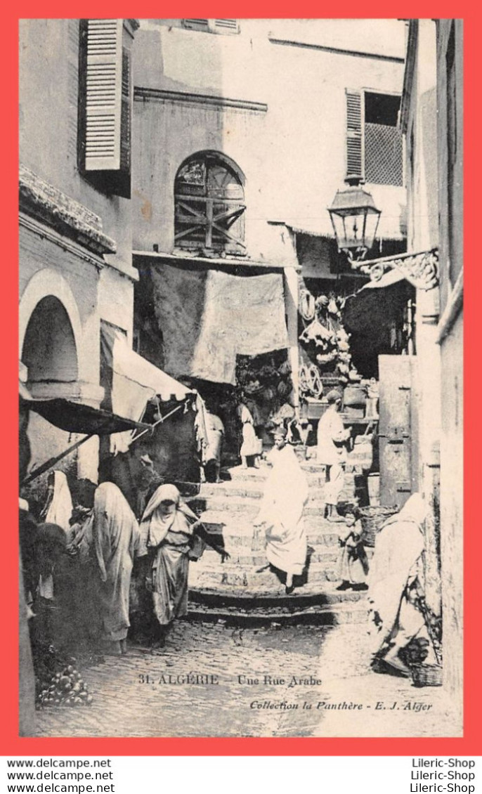ALGÉRIE CPA 1914 Une Rue Arabe - Collection De La Panthère - E.J. Alger  - Other & Unclassified