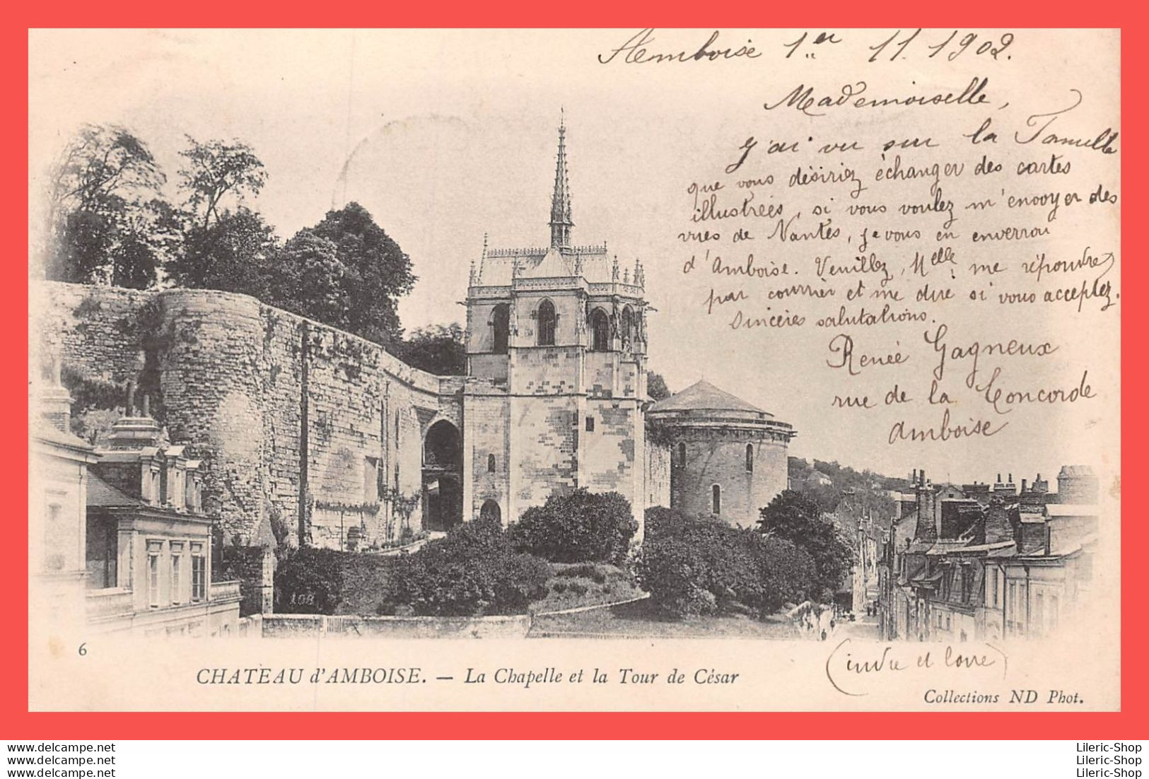 AMBOISE (37) - Précurseur 1902 - La Chapelle Et La Tour César - Coll. ND Phot.  - Amboise