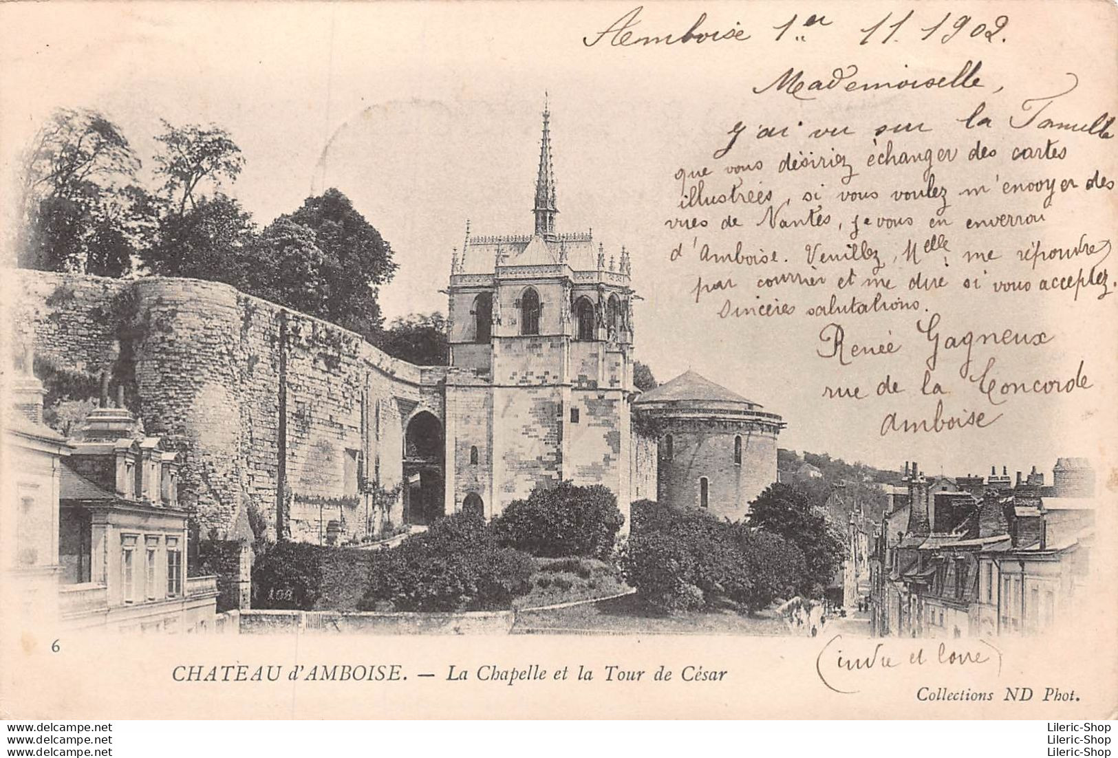 AMBOISE (37) - Précurseur 1902 - La Chapelle Et La Tour César - Coll. ND Phot.  - Amboise