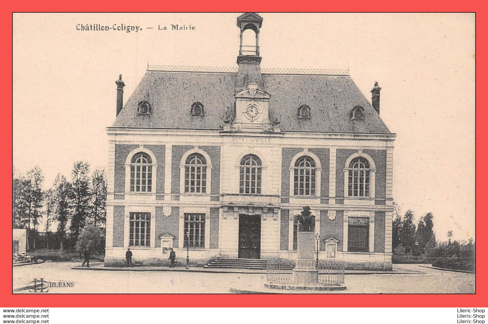 CHÂTILLON-COLIGNY (45) Cpa 1931 La Mairie Et Le Buste De L'Amiral Gaspard De Coligny - Ed. L Lenormand  - Chatillon Coligny