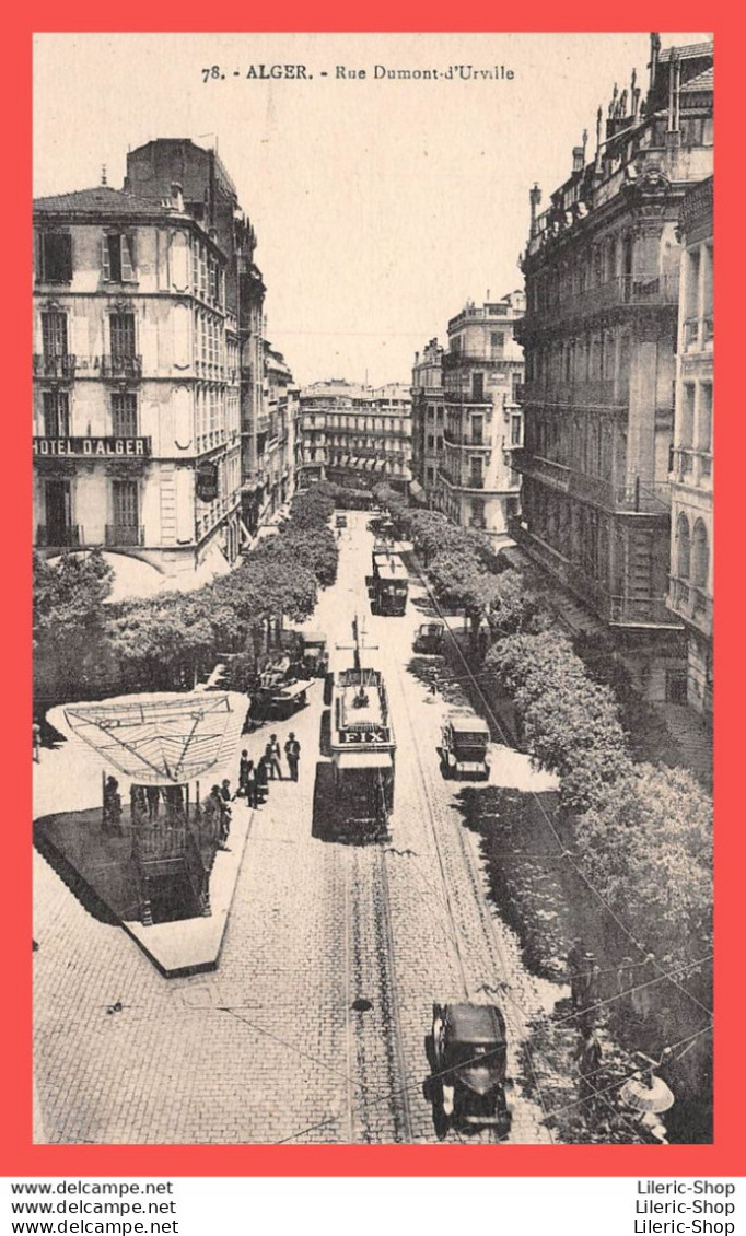 ALGER CPA 1934 RUE DUMONT-D'URVILLE - Hôtel D'Alger - Tramways Automobiles - Édition La Cigogne   - Algerien