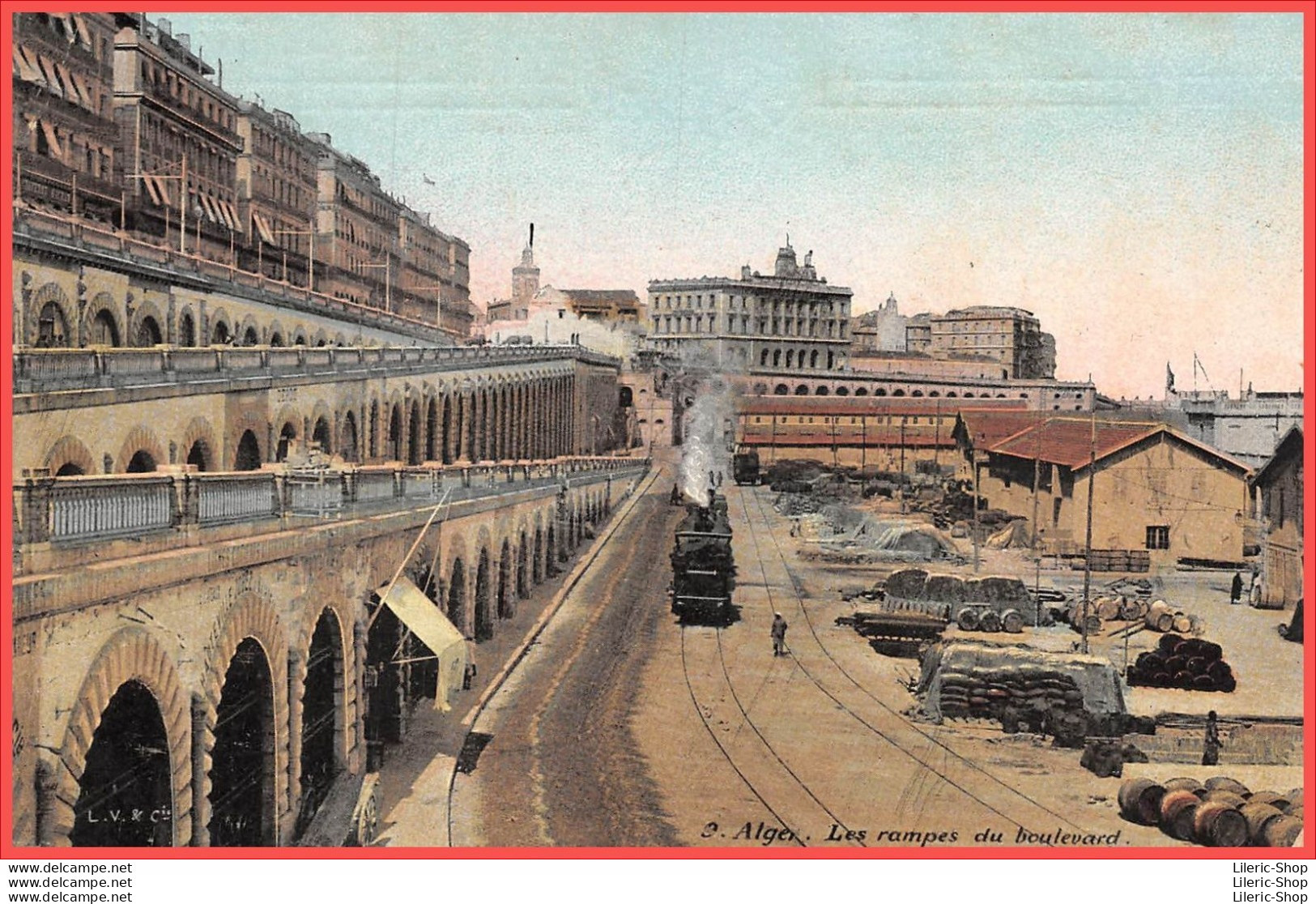 ALGER CPA 1908 LES RAMPES DU BOULEVARD TRAIN DÉPOTS DE MARCHANDISES   - Algerien