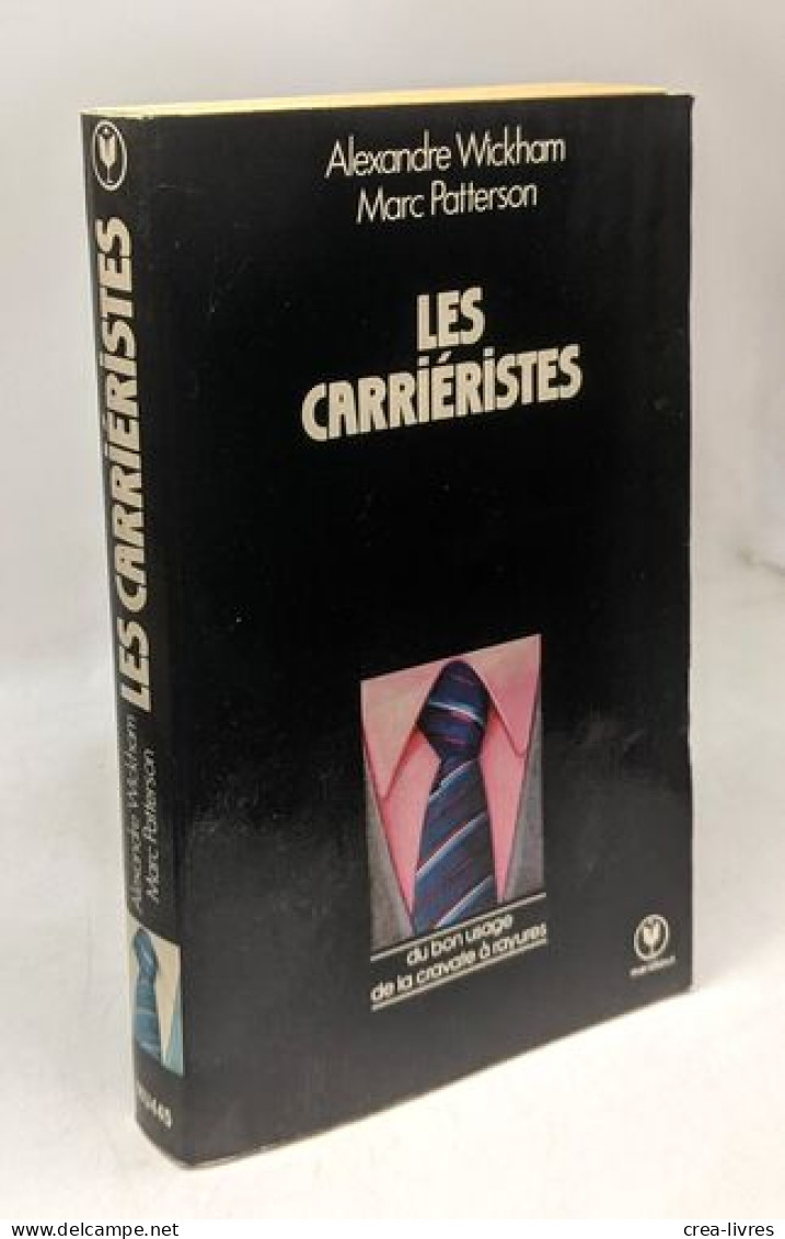 Les Carriéristes - Psychologie/Philosophie