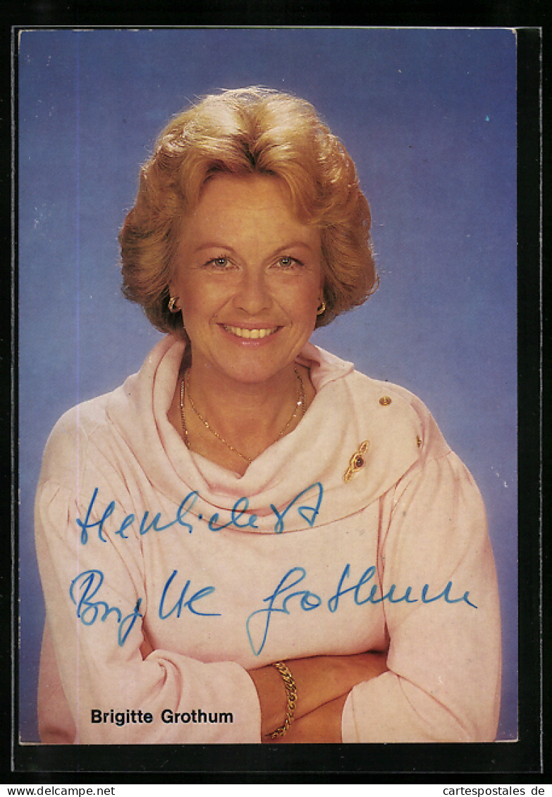 AK Schauspielerin Brigitte Grothum, Mit Original Autograph  - Attori