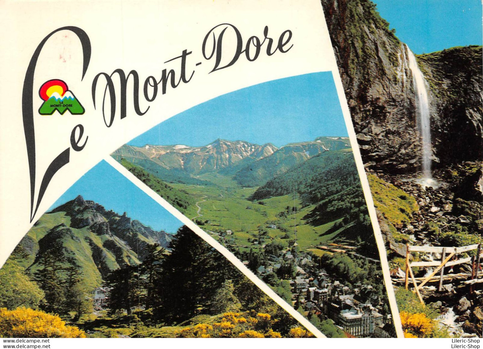 [63]  LE MONT DORE (alt 1050 M) Le Puy De Sancy (1886 M) Vue Générale La Grande Cascade - Le Mont Dore