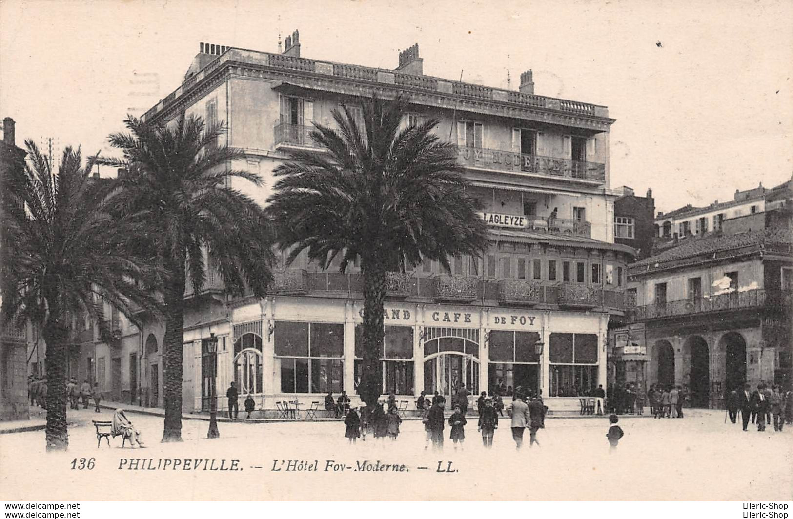 Algérie - Skikda (Philippeville) - L'Hôtel Foy-Moderne. LL. - Skikda (Philippeville)