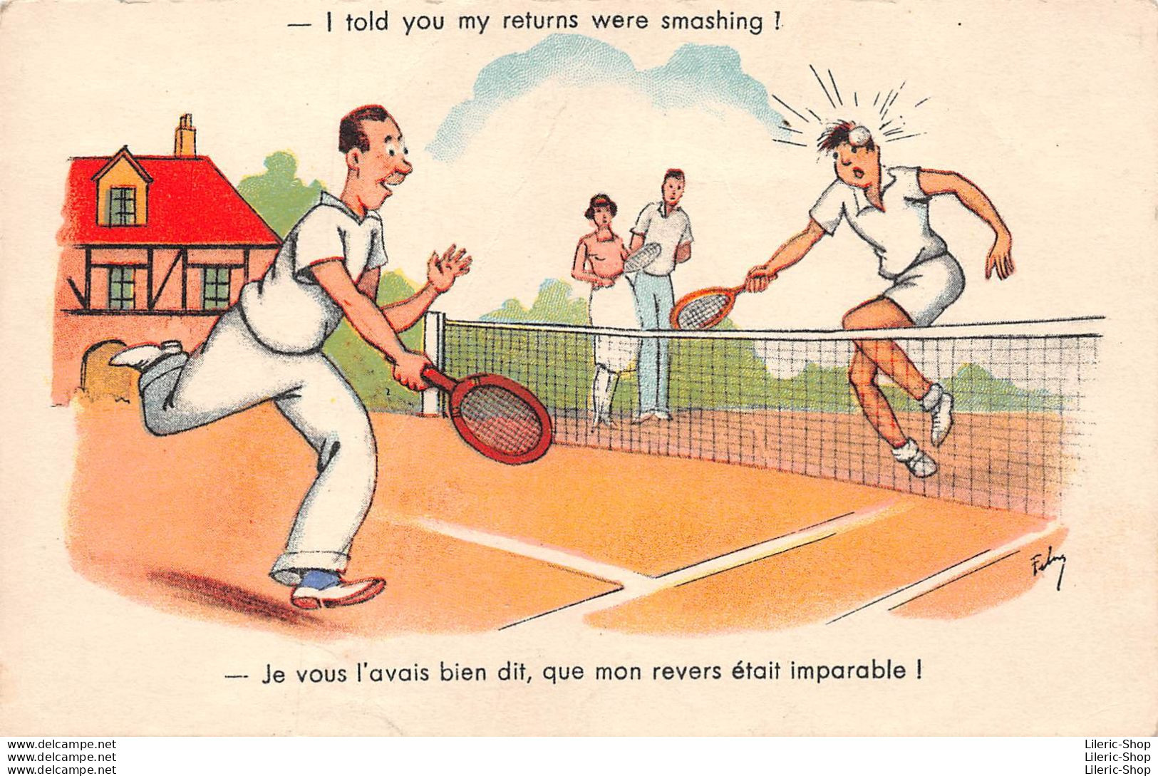 Humour Tennis ◙  Tennis Player ◙ Illustrateur - I Told You My Returns Were Smashing ! - Tenis