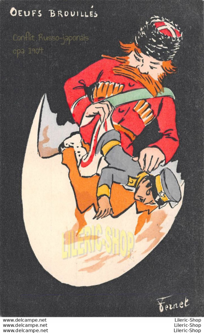 Militaria  Humour Illustrateur  Fernel - Œufs Brouillés - Guerre Russie Japon - Satiriques