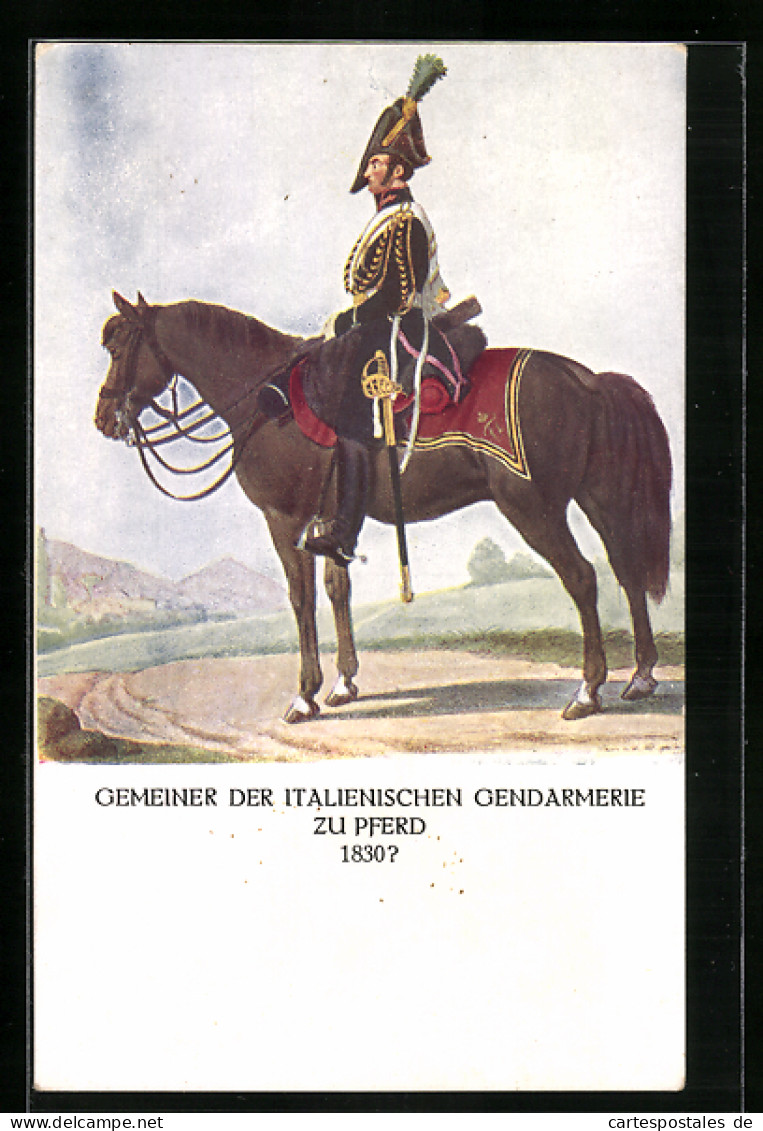 Künstler-AK Gemeiner Der Italienischen Gendarmerie Zu Pferd 1830  - Police - Gendarmerie