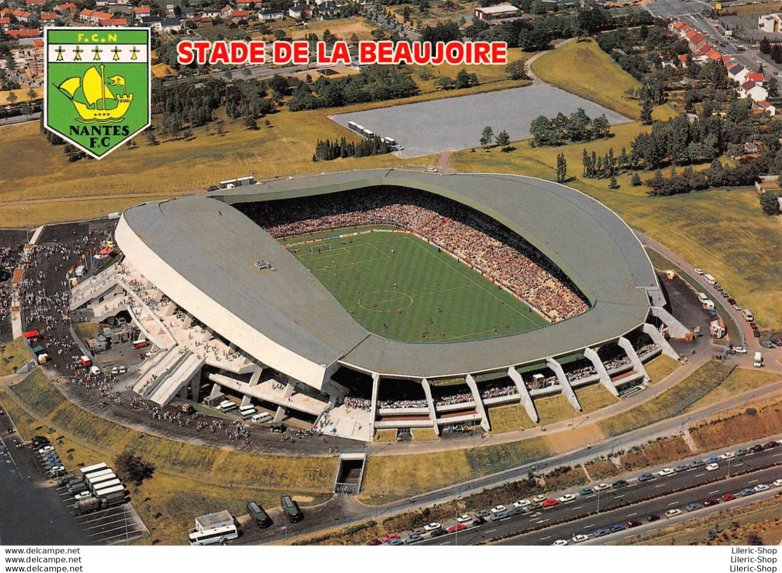Nantes (44) - Blason F.C.N.  Vue Aérienne Du Mythique Stade De Football "Le Stade De La Beaujoire" - Football