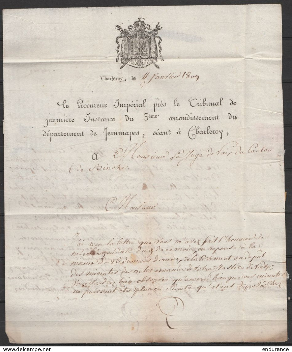 L. Datée 11 Janvier 1809 Du Procureur Impérial Tribunal 1e Instance De CHARLEROI Pour Juge De Paix à BINCHE - Griffe "86 - 1794-1814 (French Period)