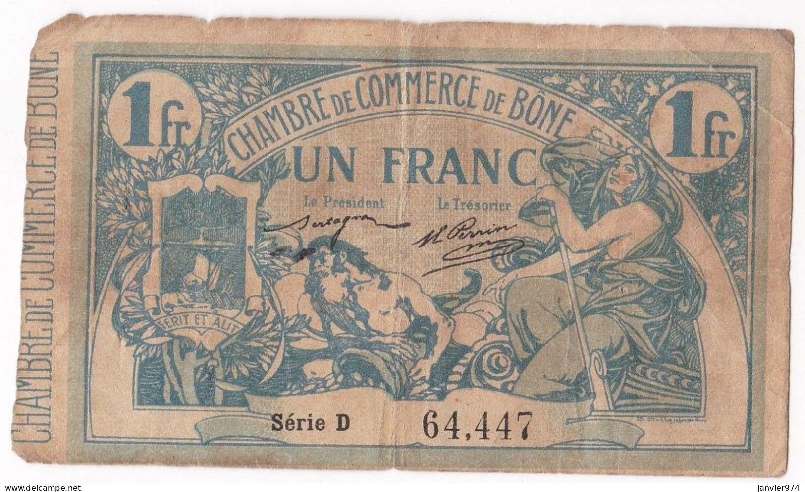 Algerie BONE . Chambre De Commerce . 1 Franc 18 Mai 1915 Serie D N° 64447, Billet Colonial Circulé - Algérie