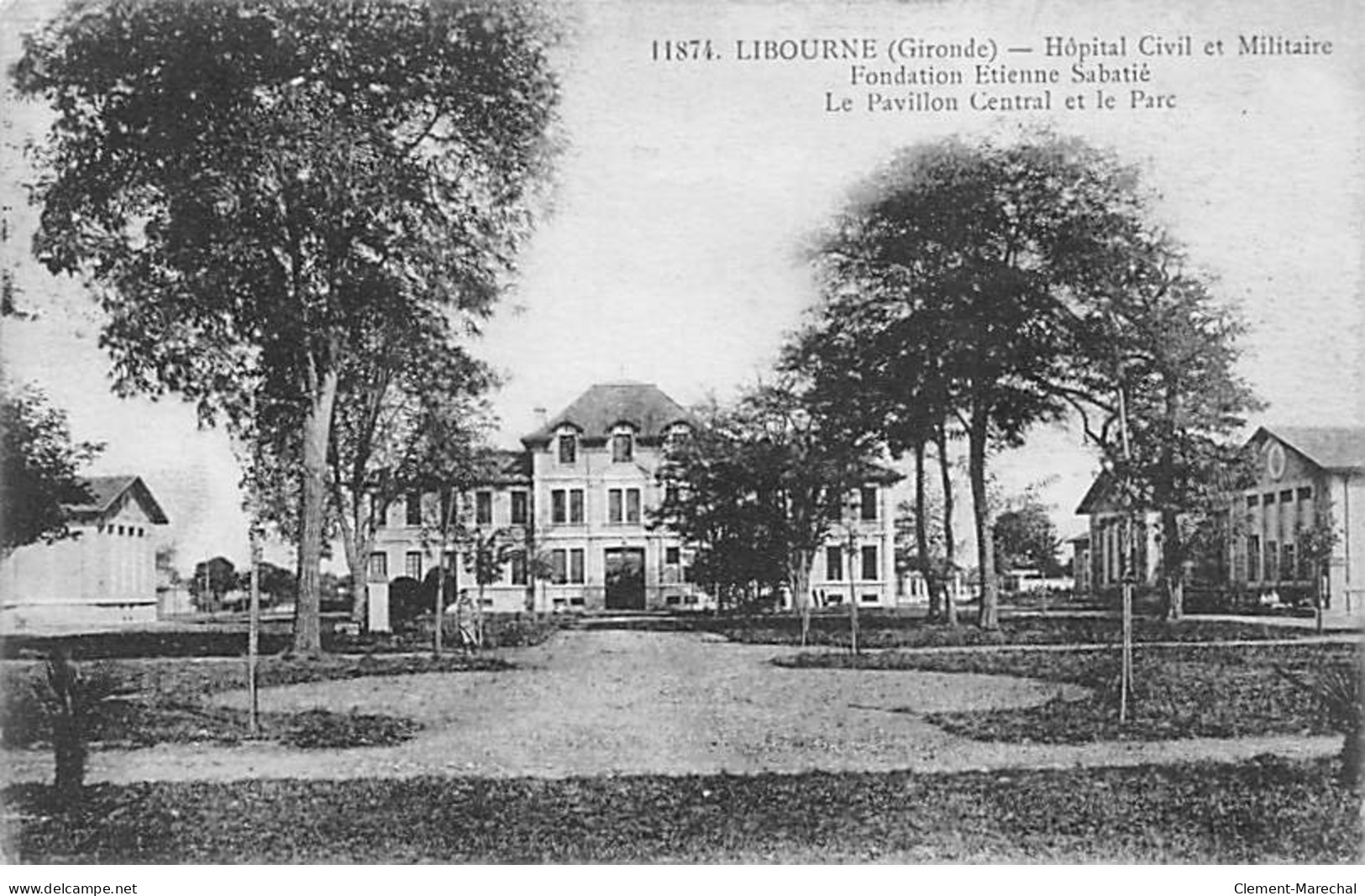 LIBOURNE - Hôpital Civil Et Militaire - Fondation Etienne Sabatié - Très Bon état - Libourne
