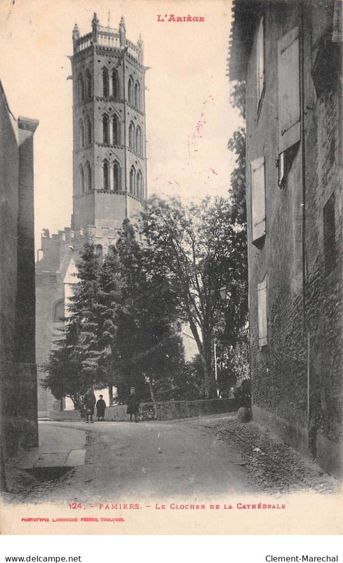 PAMIERS - Le Clocher De La Cathédrale - Très Bon état - Pamiers