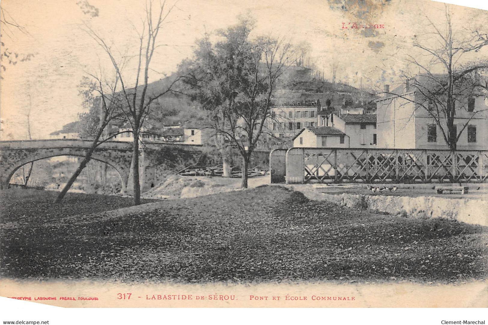 LABASTIDE DE SEROU - Pont Et Ecole Communale - Très Bon état - Other & Unclassified