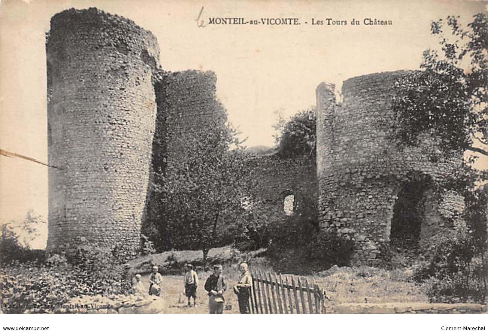 MONTEIL AU VICOMTE - Les Tours Du Château - Très Bon état - Sonstige & Ohne Zuordnung