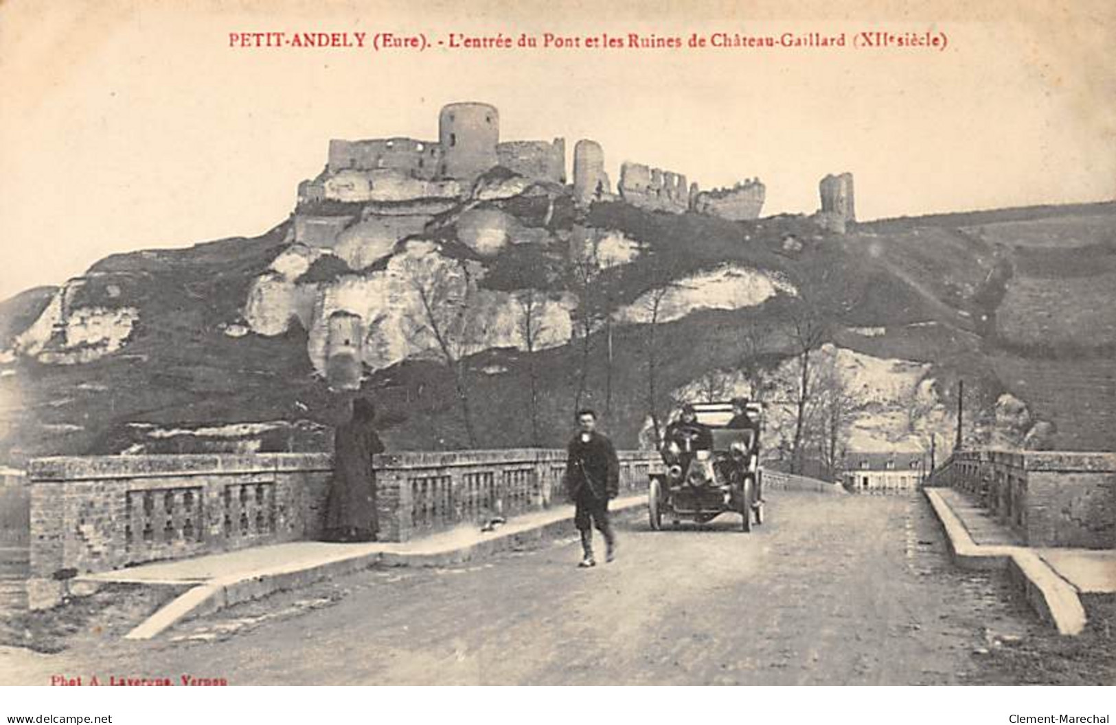 PETIT ANDELY - L'entrée Du Pont Et Les Ruines De Château Gaillard - Très Bon état - Les Andelys