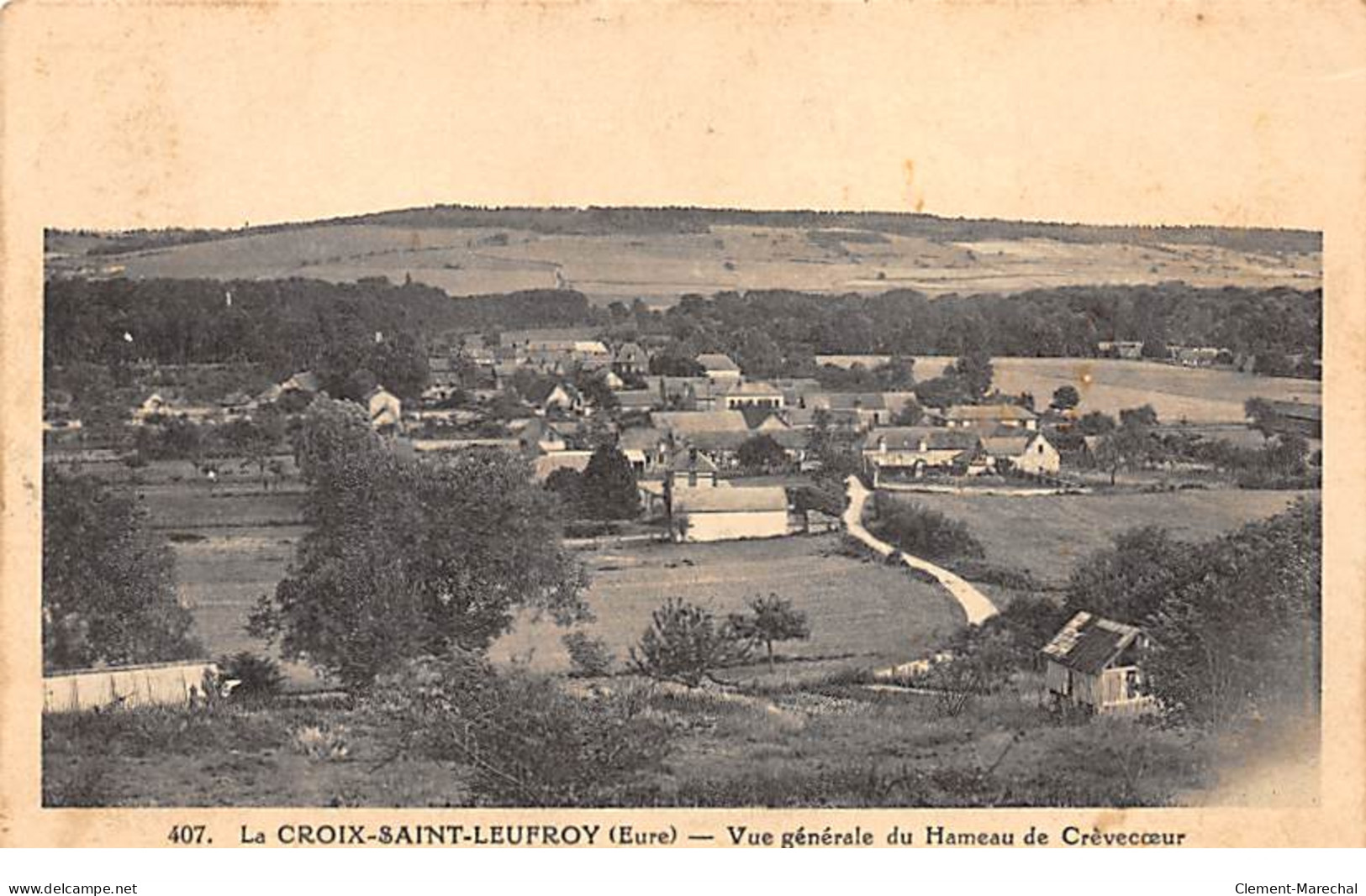 LA CROIX SAINT LEUFROY - Vue Générale Du Hameau De Crèvecoeur - Très Bon état - Altri & Non Classificati