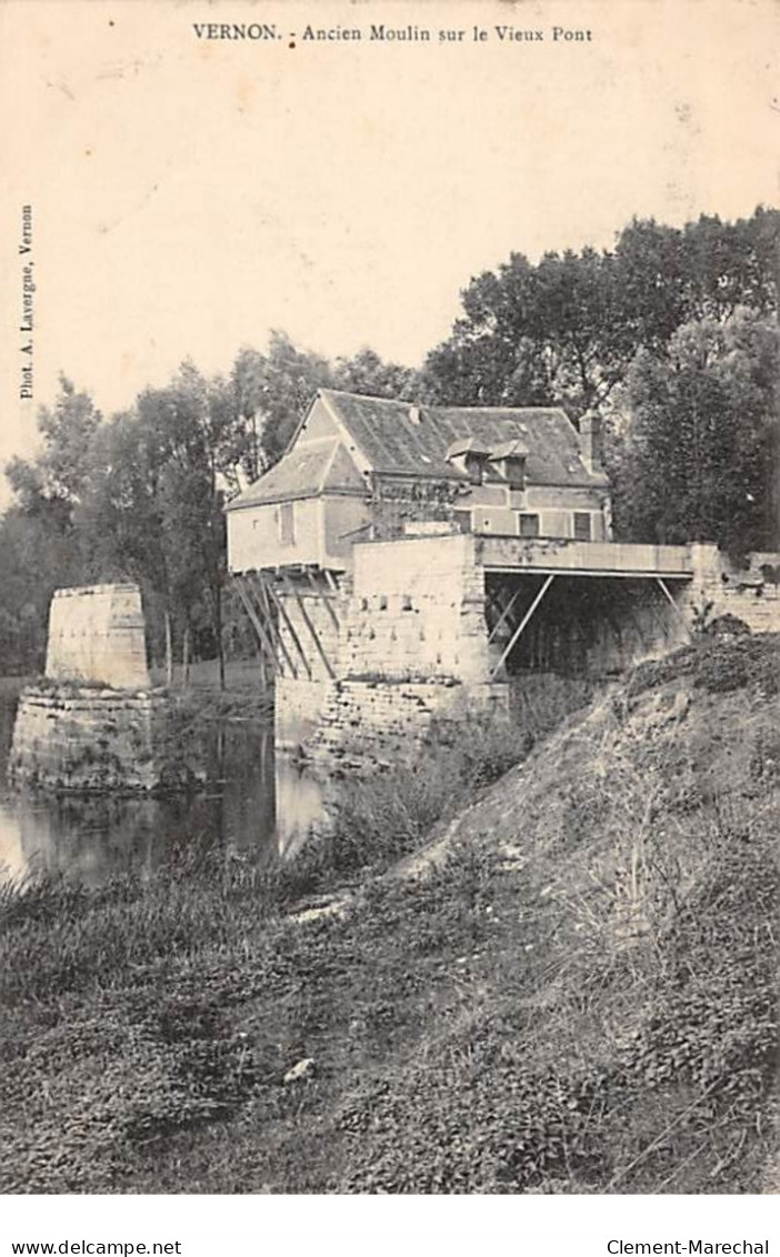 VERNON - Ancien Moulin Sur Le Vieux Pont - Très Bon état - Vernon