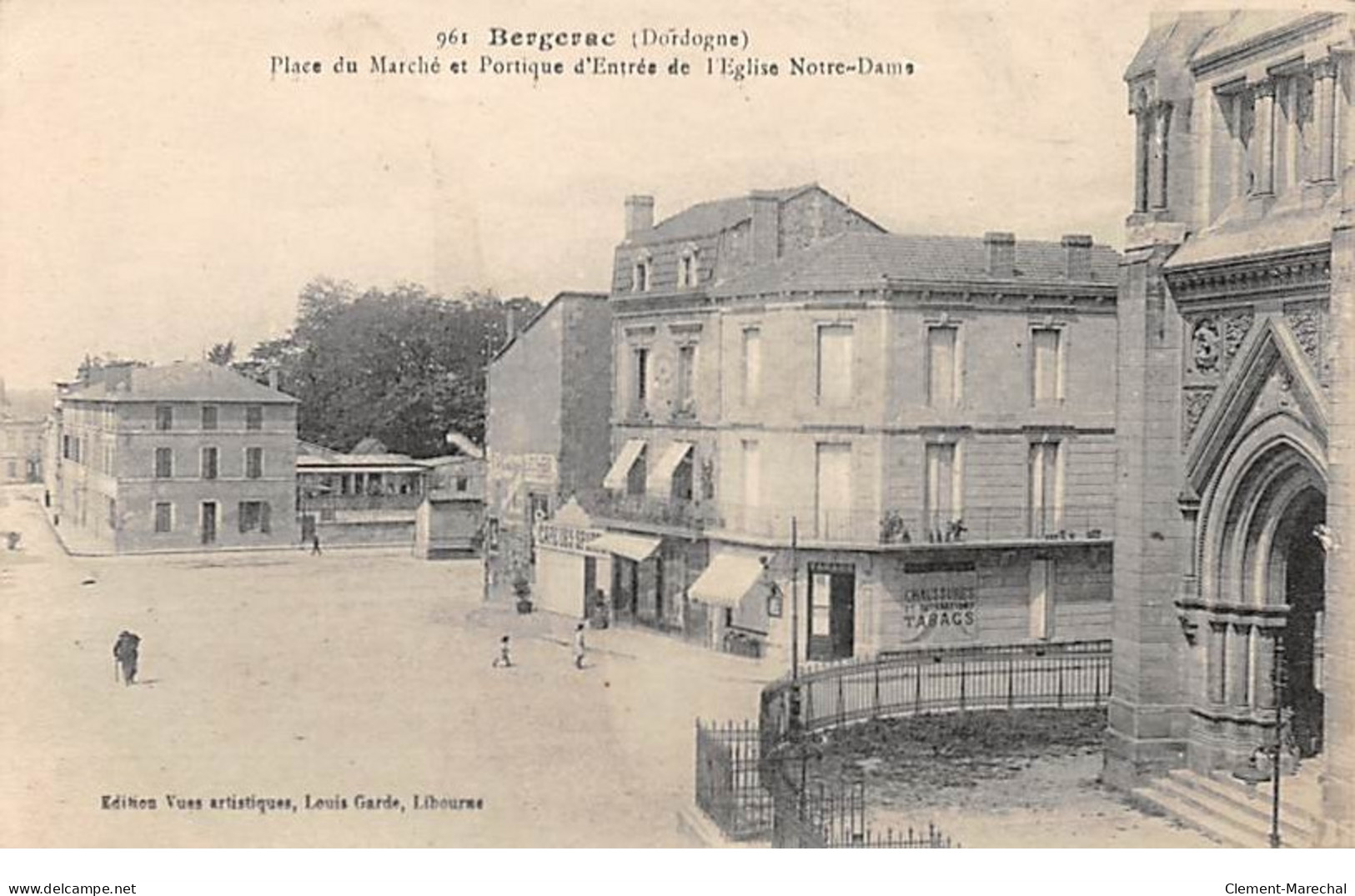 BERGERAC - Place Du Marché Et Portique D'Entrée De L'Eglise Notre Dame - Très Bon état - Bergerac